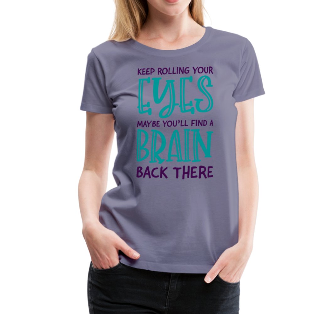 Keep Rolling Your Eyes Women’s Shirt - Beguiling Phenix Boutique