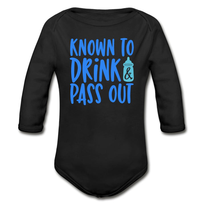 Known To Drink & Pass Out Organic Long Sleeve Baby Bodysuit - Beguiling Phenix Boutique