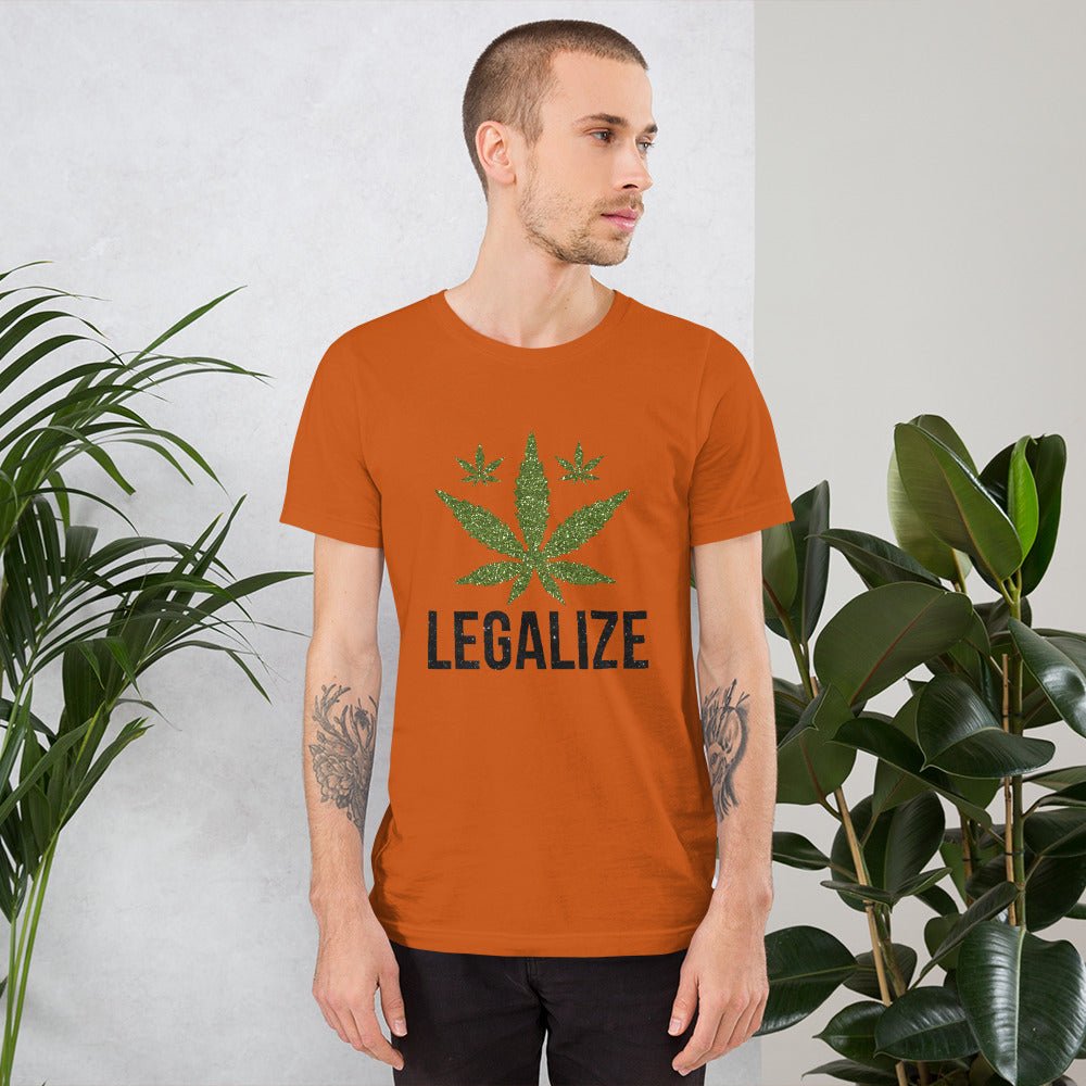Legalize Unisex Shirt - Beguiling Phenix Boutique