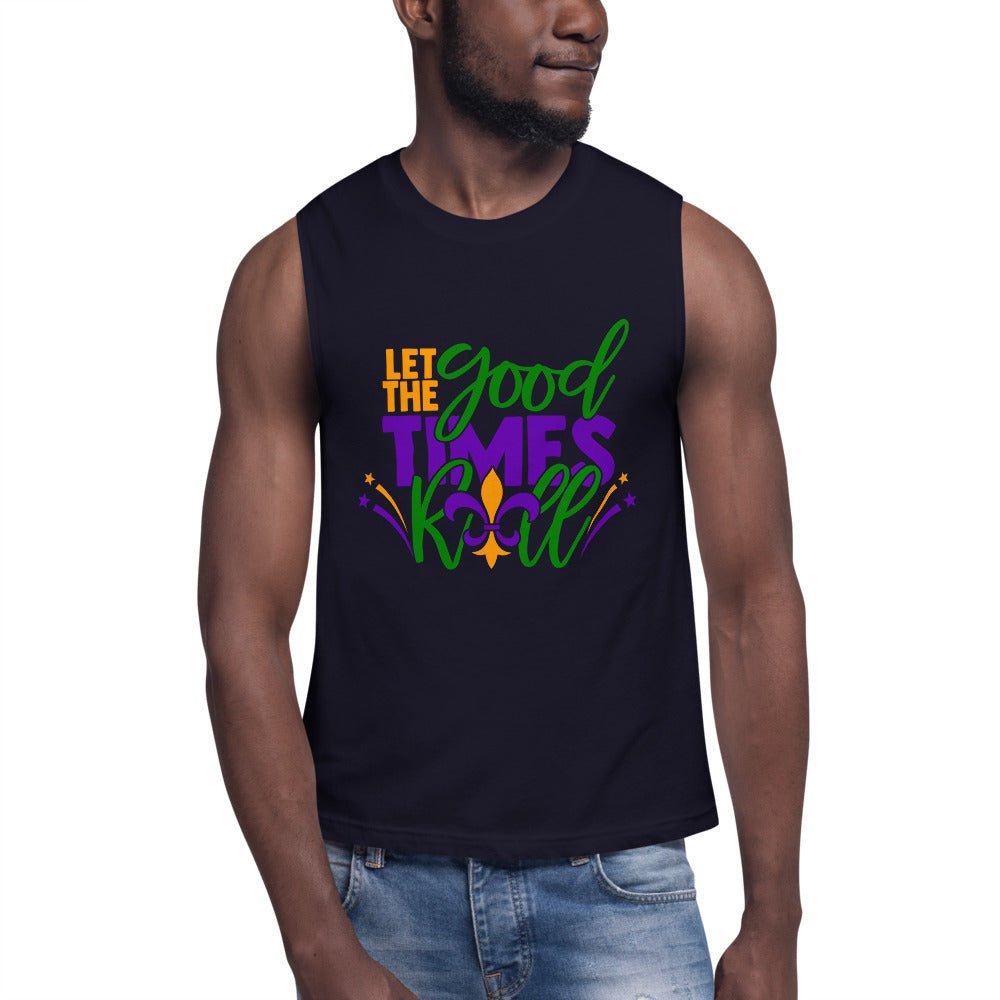 Let The Good Times Roll Mardi Gras Muscle Shirt - Beguiling Phenix Boutique