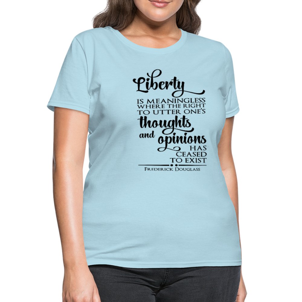 Liberty Is Meaningless Shirt - Beguiling Phenix Boutique