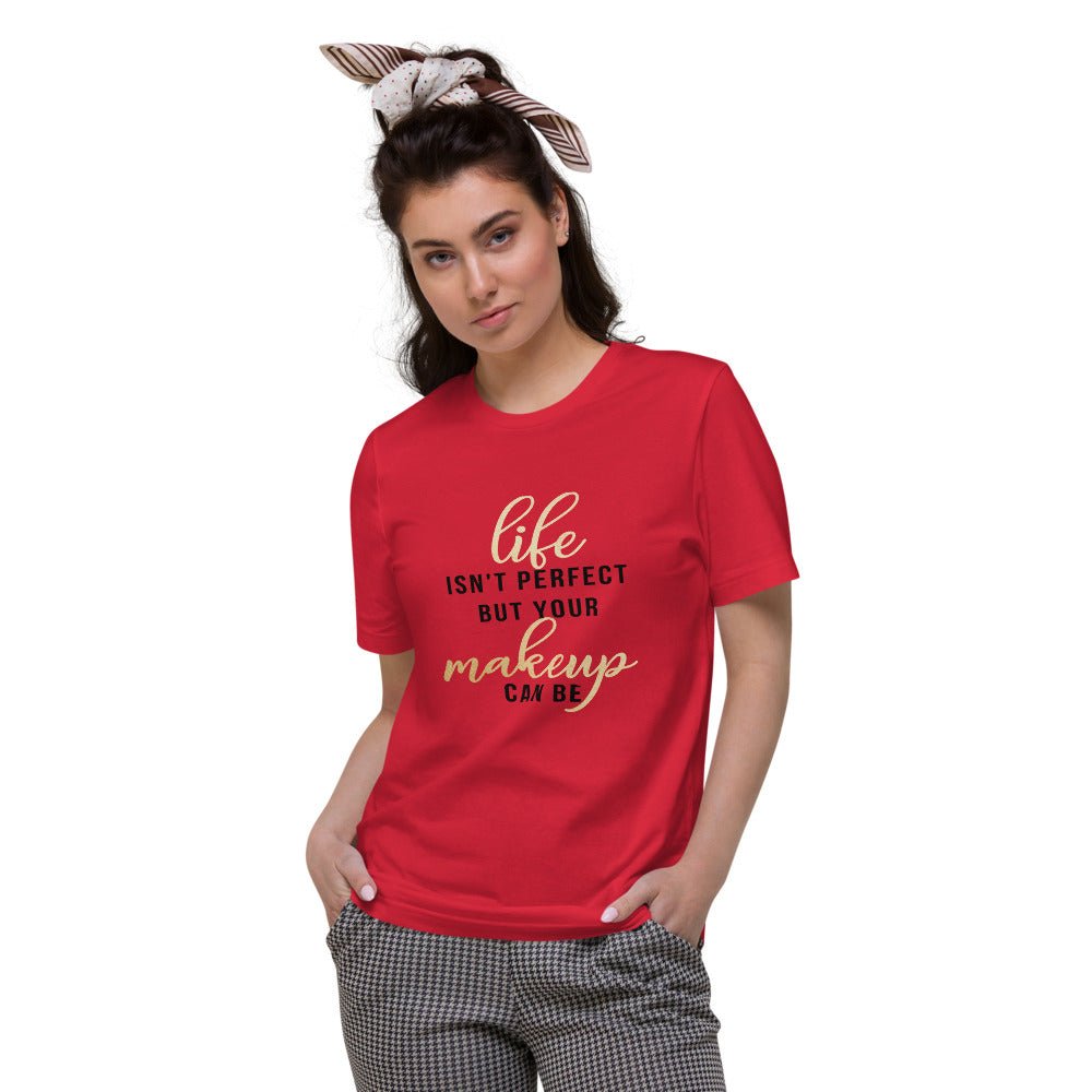 Life Isn't Perfect Shirt - Beguiling Phenix Boutique