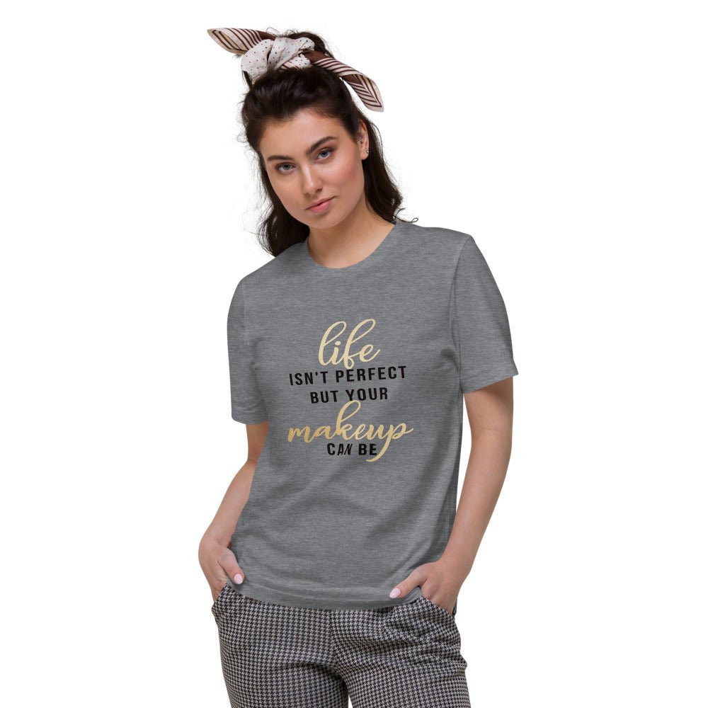 Life Isn't Perfect Shirt - Beguiling Phenix Boutique