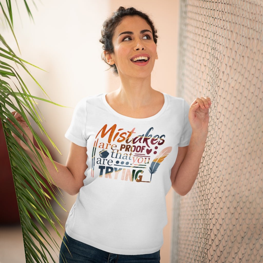Mistakes Are Proof Women's Shirt - Beguiling Phenix Boutique