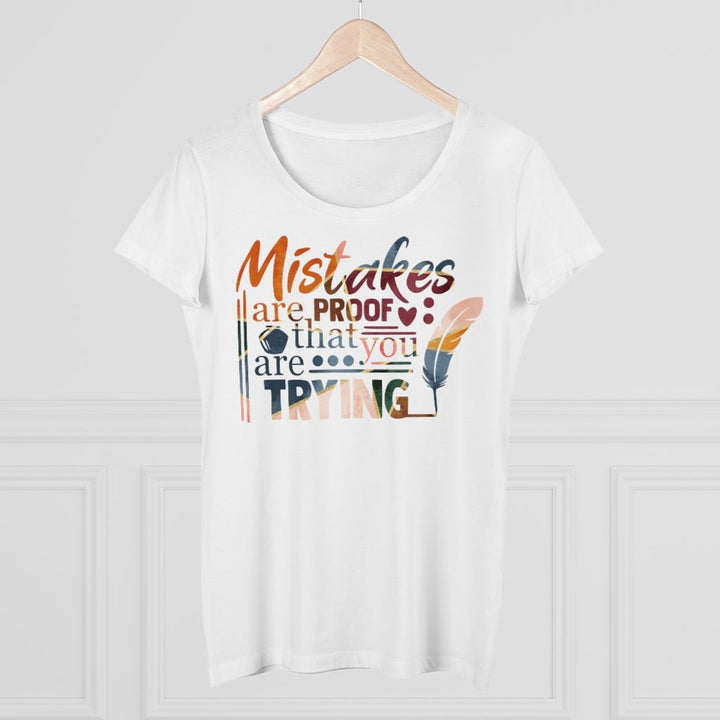 Mistakes Are Proof Women's Shirt - Beguiling Phenix Boutique