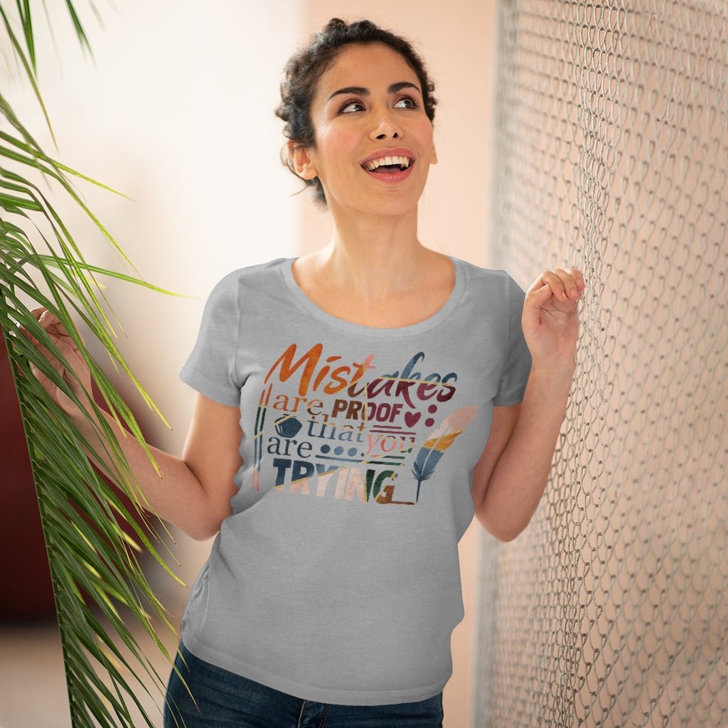 Mistakes Are Proof Women's Shirt - Beguiling Phenix Boutique