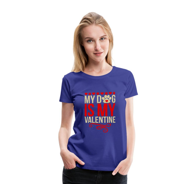 My Dog Is My Valentine Shirt - Beguiling Phenix Boutique