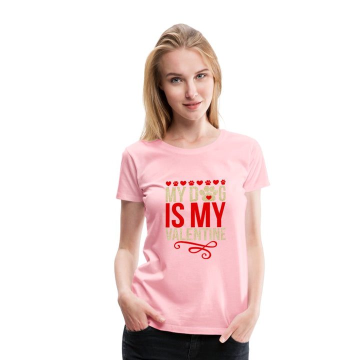 My Dog Is My Valentine Shirt - Beguiling Phenix Boutique