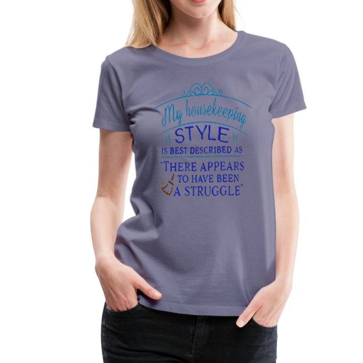 My Housekeeping Style Shirt - Beguiling Phenix Boutique