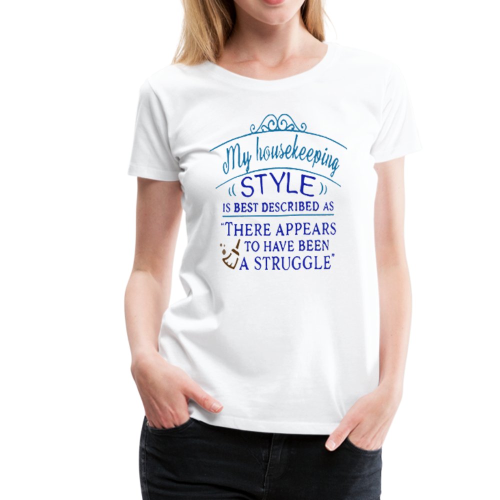 My Housekeeping Style Shirt - Beguiling Phenix Boutique