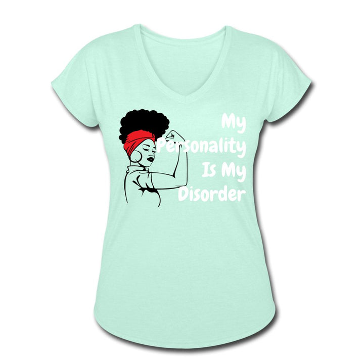 My Personality Is My Disorder Ladies Shirt - Beguiling Phenix Boutique