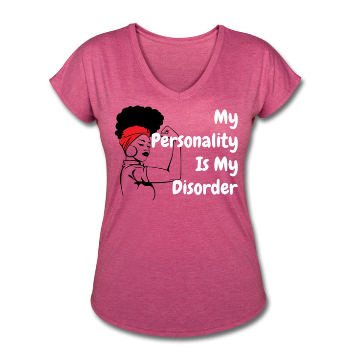 My Personality Is My Disorder Ladies Shirt - Beguiling Phenix Boutique