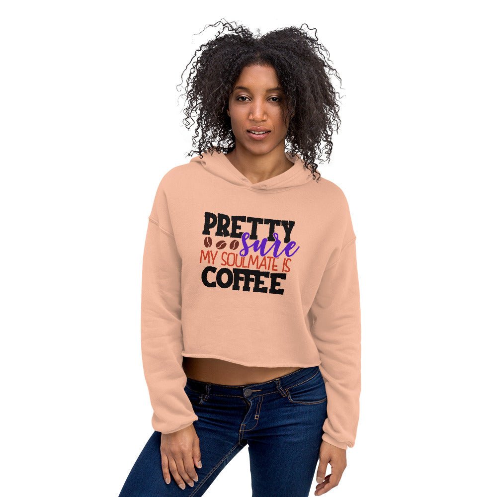 My soulmate is coffee Cropped Hoodie - Beguiling Phenix Boutique