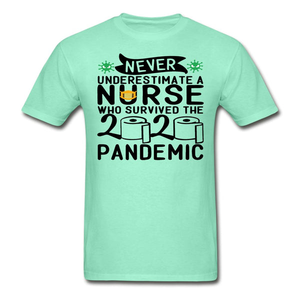 Never Underestimate A Nurse Tagless Shirt - Beguiling Phenix Boutique