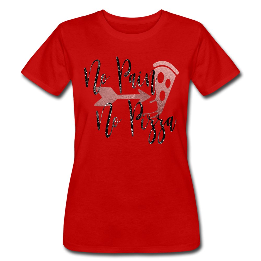 No Pain No Pizza Ladies Shirt - Beguiling Phenix Boutique