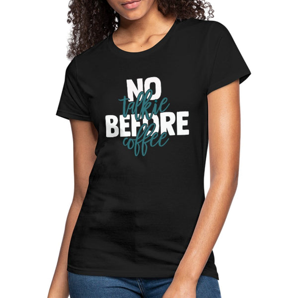 No Talkie Before Coffee Women's Jersey Shirt - Beguiling Phenix Boutique