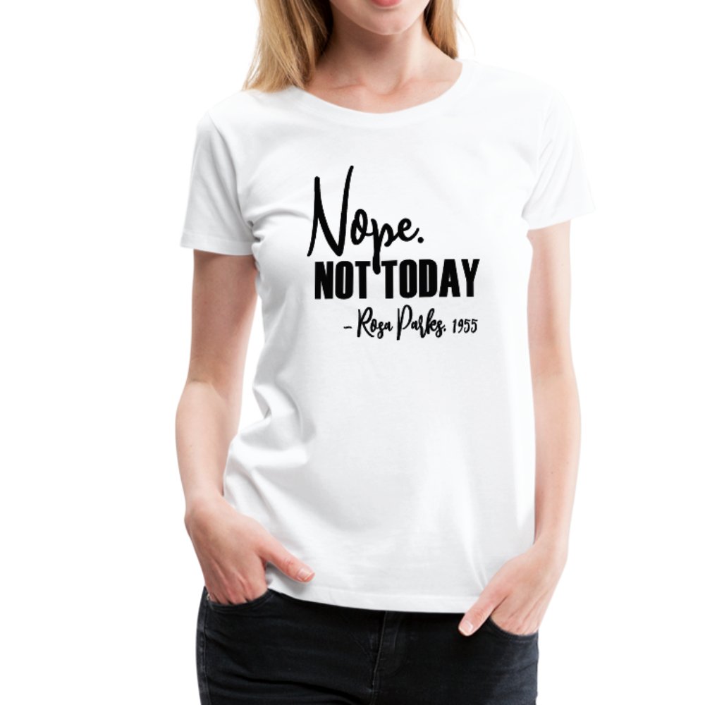 Nope Not Today Ladies Shirt - Beguiling Phenix Boutique