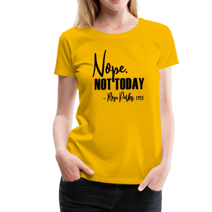 Nope Not Today Ladies Shirt - Beguiling Phenix Boutique