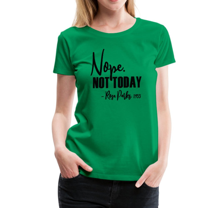 Nope Not Today Ladies Shirt - Beguiling Phenix Boutique