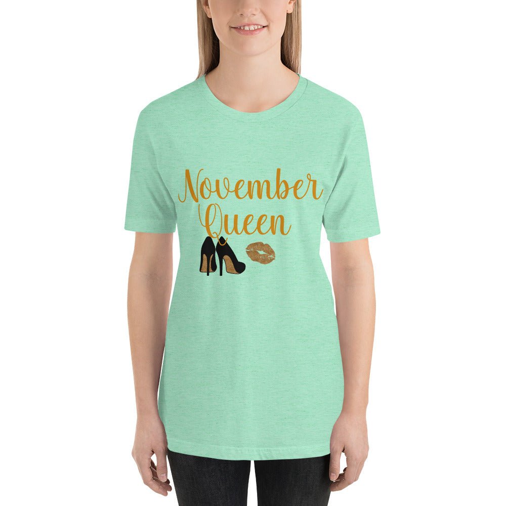 November Queen Unisex Shirt - Beguiling Phenix Boutique