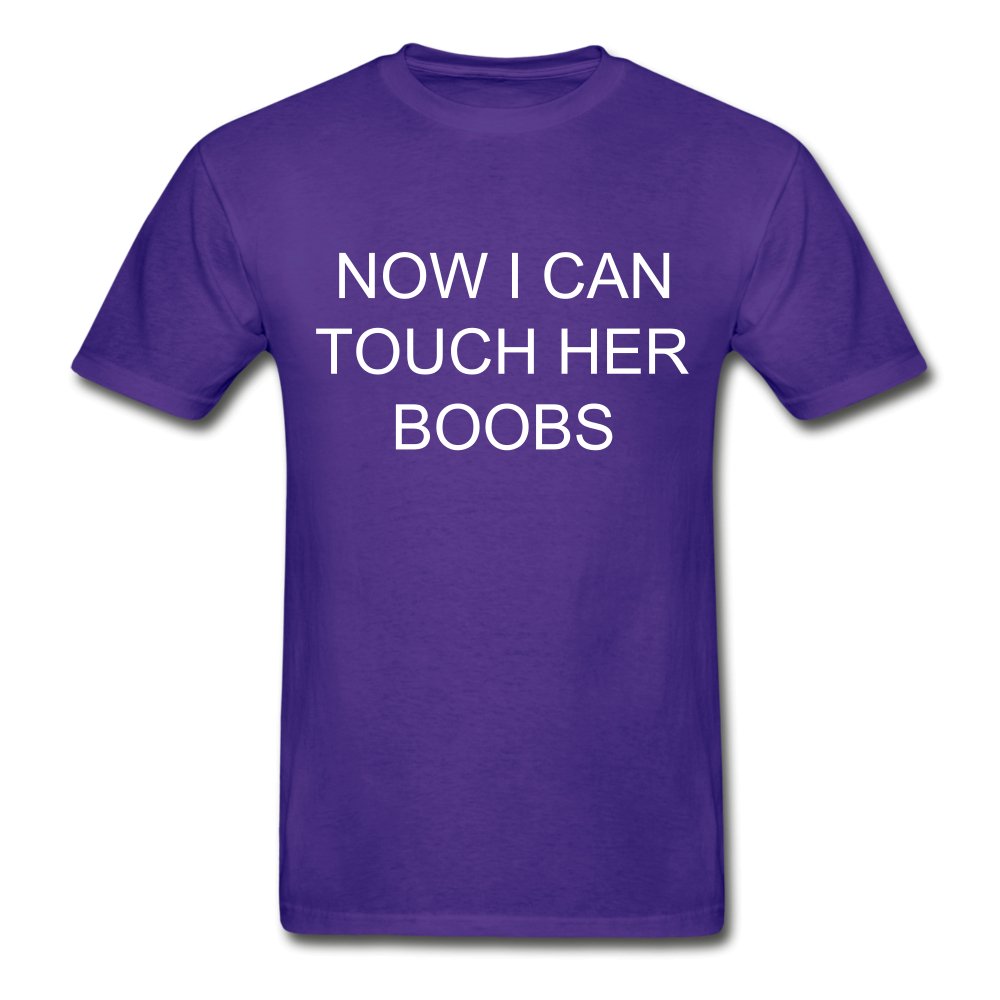 Now I Can Touch Her Boobs Men's Shirt - Beguiling Phenix Boutique