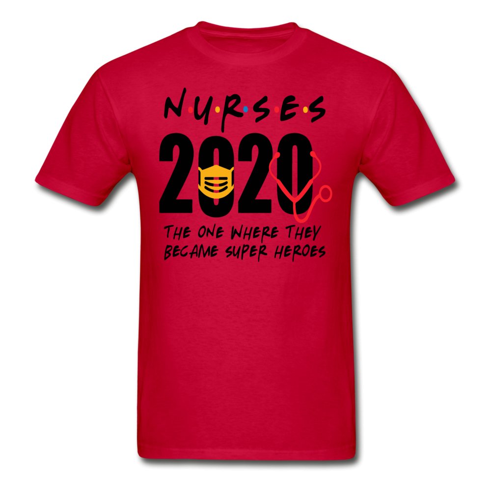 Nurses 2020 The One Where Tagless Shirt - Beguiling Phenix Boutique
