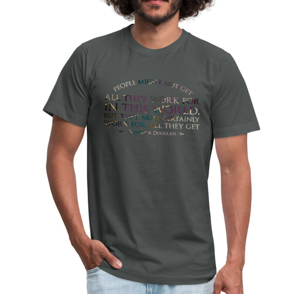 People Might Not Get All They Work For Unisex Shirt - Beguiling Phenix Boutique