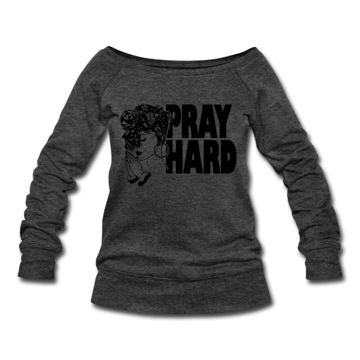 Pray Hard Sweatshirt - Beguiling Phenix Boutique