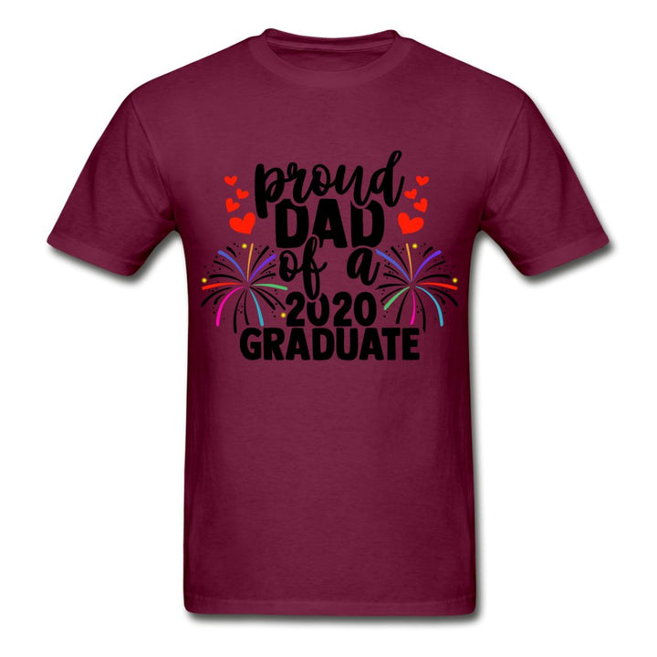 Proud Dad Of A 2020 Graduate Shirt - Beguiling Phenix Boutique
