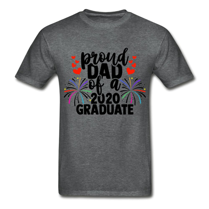 Proud Dad Of A 2020 Graduate Shirt - Beguiling Phenix Boutique