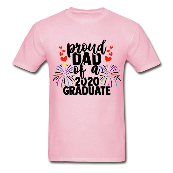 Proud Dad Of A 2020 Graduate Shirt - Beguiling Phenix Boutique