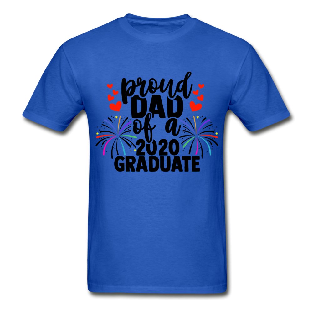 Proud Dad Of A 2020 Graduate Shirt - Beguiling Phenix Boutique