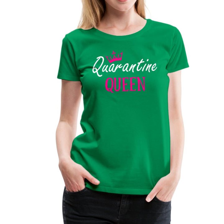 Quarantine Queen Women’s Premium Shirt - Beguiling Phenix Boutique
