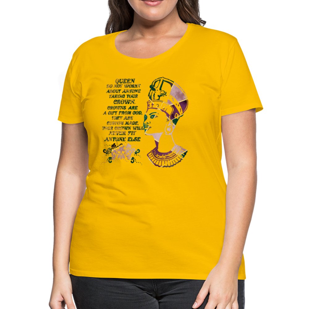 Queen Do Not Worry About Anyone Taking Your Crown Women’s Shirt - Beguiling Phenix Boutique
