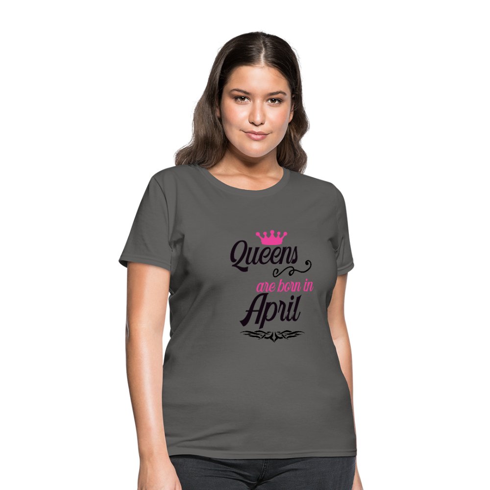 Queens Are Born In April Shirt - Beguiling Phenix Boutique