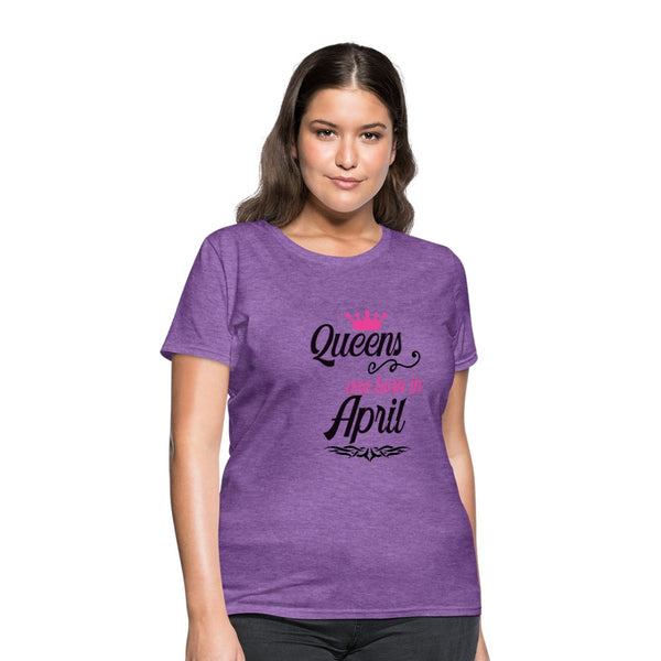 Queens Are Born In April Shirt - Beguiling Phenix Boutique