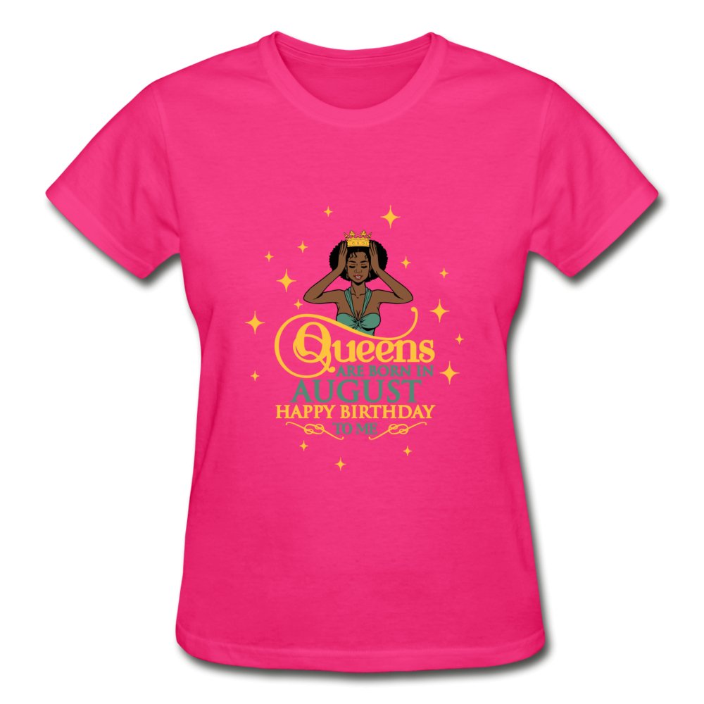 Queens Are Born In August - Ladies Shirt - Beguiling Phenix Boutique