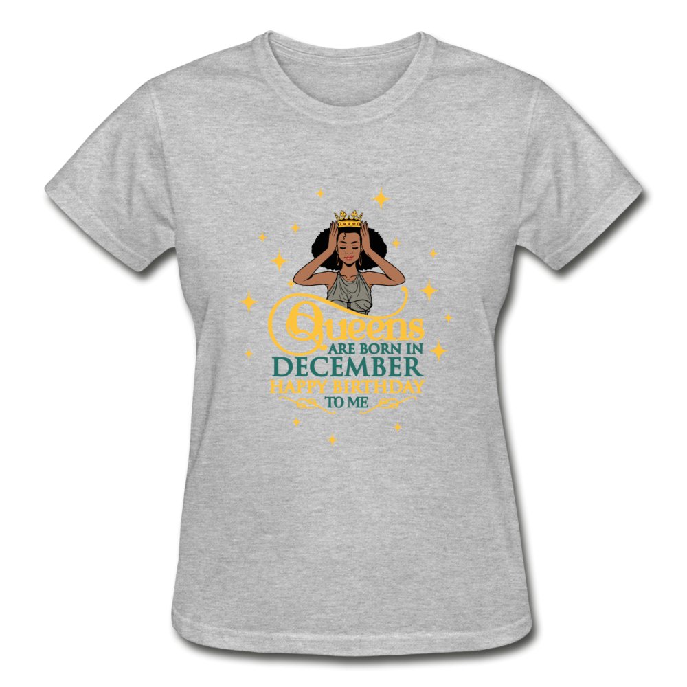 Queens Are Born In December - Ladies Shirt - Beguiling Phenix Boutique