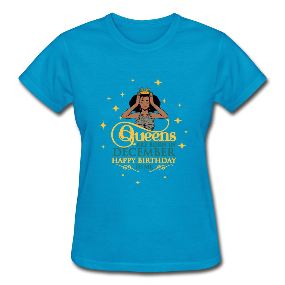 Queens Are Born In December - Ladies Shirt - Beguiling Phenix Boutique