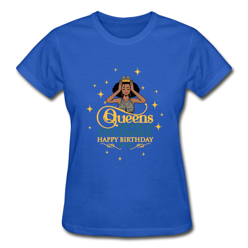 Queens Are Born In December - Ladies Shirt - Beguiling Phenix Boutique