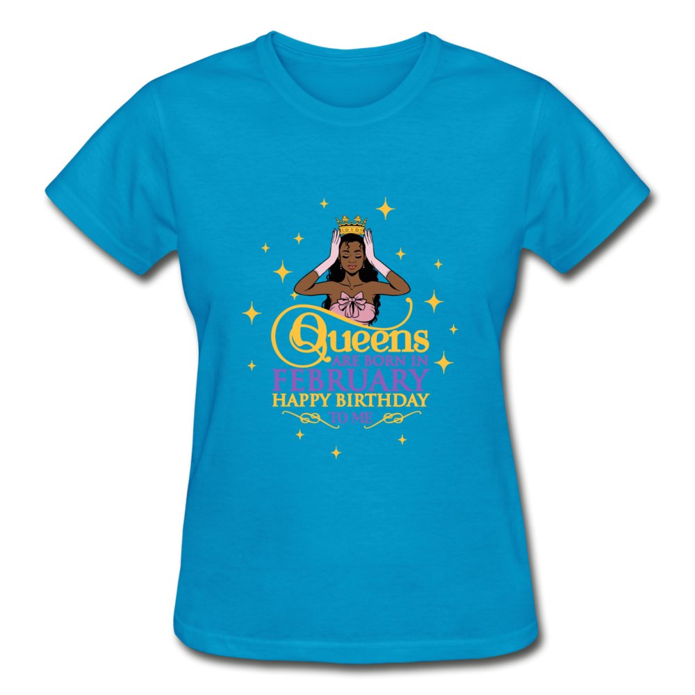 Queens Are Born In February - Ladies Shirt - Beguiling Phenix Boutique
