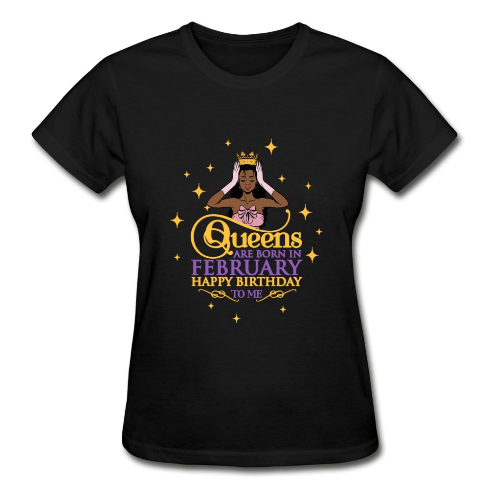 Queens Are Born In February - Ladies Shirt - Beguiling Phenix Boutique