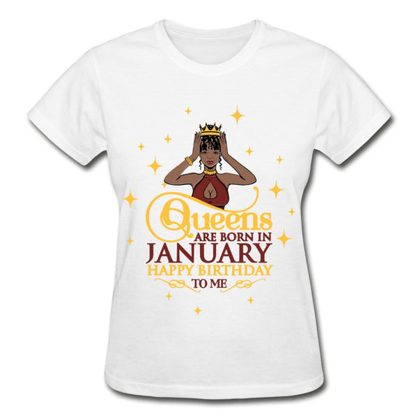Queens Are Born In January - Ladies Shirt - Beguiling Phenix Boutique