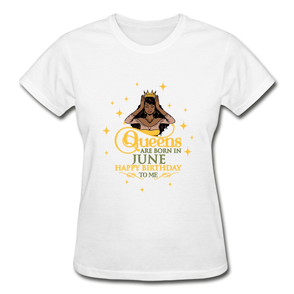 Queens Are Born In June - Ladies Shirt - Beguiling Phenix Boutique