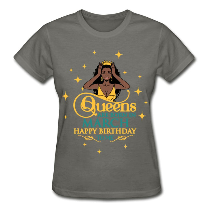 Queens are born in March Shirt - Beguiling Phenix Boutique