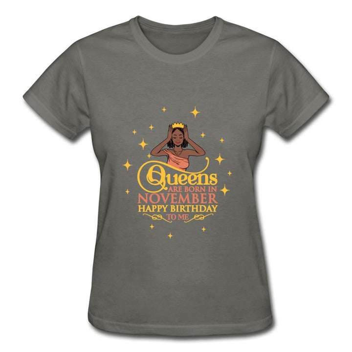 Queens Are Born In November - Ladies Shirt - Beguiling Phenix Boutique