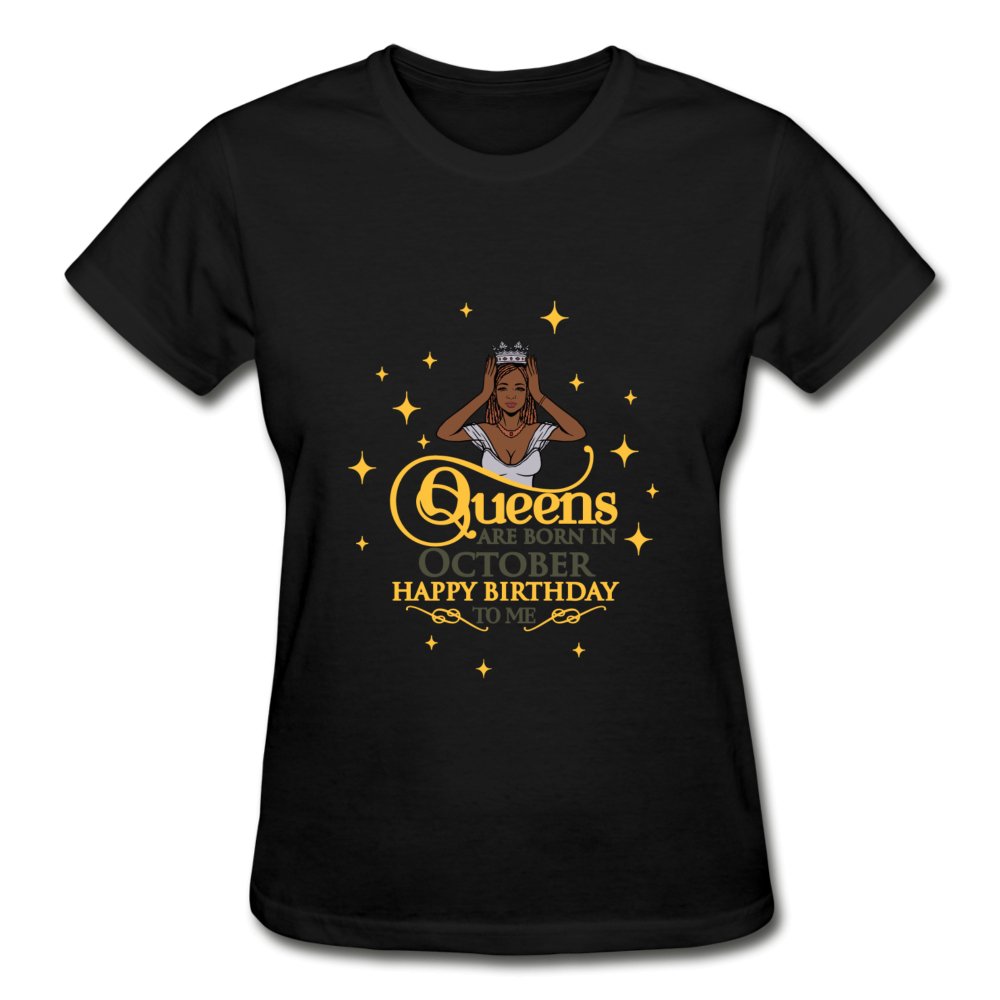 Queens Are Born In October - Ladies Shirt - Beguiling Phenix Boutique
