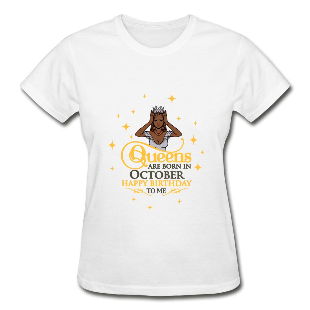 Queens Are Born In October - Ladies Shirt - Beguiling Phenix Boutique