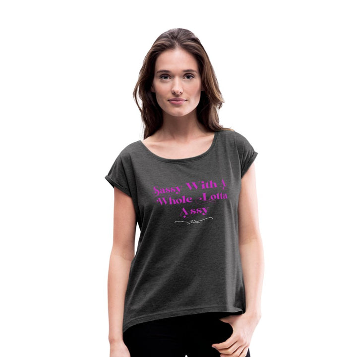 Sassy With A Whole Lotta Assy Shirt - Beguiling Phenix Boutique