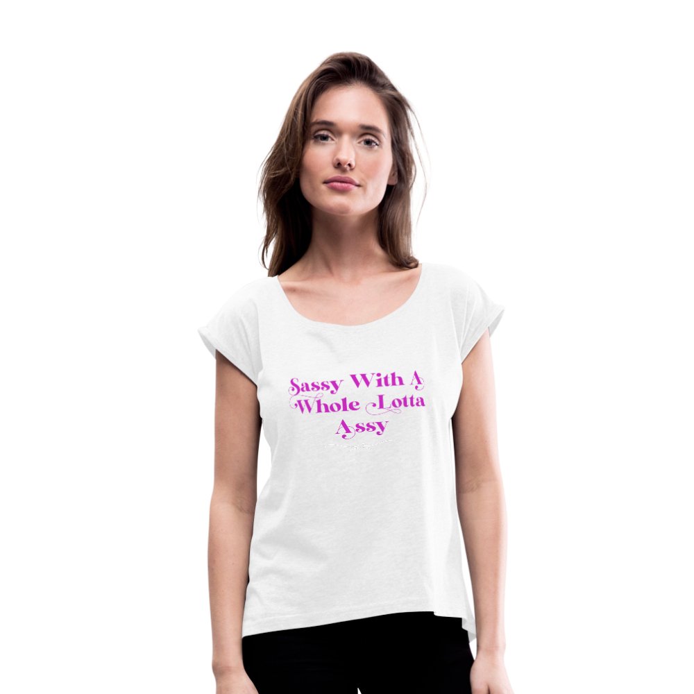 Sassy With A Whole Lotta Assy Shirt - Beguiling Phenix Boutique